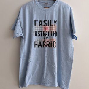 Easily Distracted by Fabric Light Blue T-Shirt Size XL